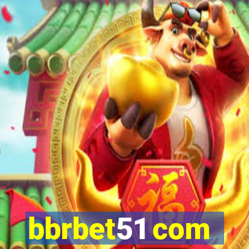 bbrbet51 com